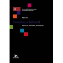 Fonologia infantil : aquisição, avaliação e intervenção