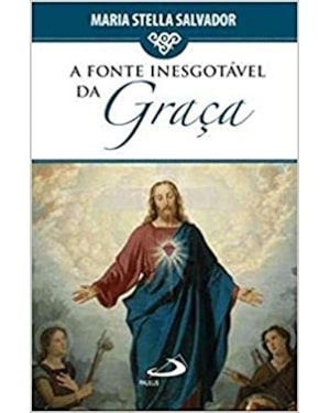 FONTE INESGOTAVEL DA GRACA, A