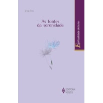 FONTES DA SERENIDADE