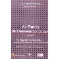 FONTES DO HUMANISMO LATINO VOLUME 03, AS - O SENTIDO DO HUMANO - 1 FONTES DO HUMANISMO LATINO VOLUME 03, AS - O SENTIDO DO HUMANO - 1