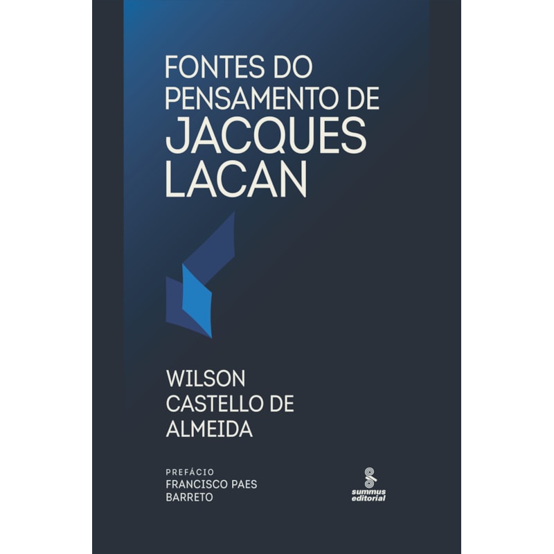 FONTES DO PENSAMENTO DE JACQUES LACAN