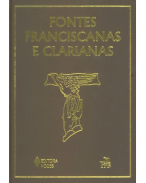 FONTES FRANCISCANAS E CLARIANAS