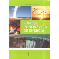 FONTES RENOVÁVEIS DE ENERGIA: PRODUÇÃO DE ENERGIA PARA UM DESENVOLVIMENTO SUSTENTÁVEL