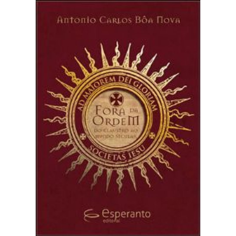 FORA DA ORDEM DO CLAUSTRO AO MUNDO SECULAR