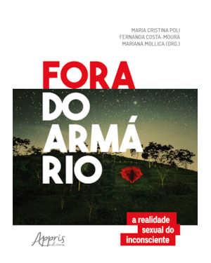 FORA DO ARMÁRIO A REALIDADE SEXUAL DO INCONSCIENTE