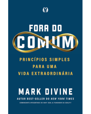 Fora do comum (Uncommon): Princípios simples para uma vida extraordinária