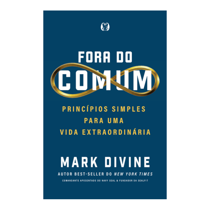 Fora do comum (Uncommon): Princípios simples para uma vida extraordinária