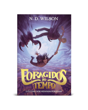 FORAGIDOS DO TEMPO: O ÚLTIMO DOS GAROTOS PERDIDOS