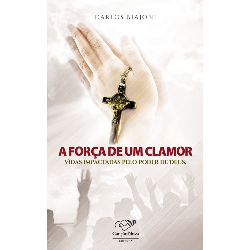 FORCA DE UM CLAMOR, A