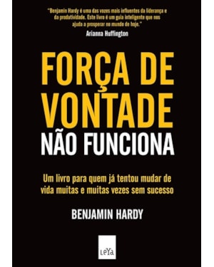 FORÇA DE VONTADE NÃO FUNCIONA