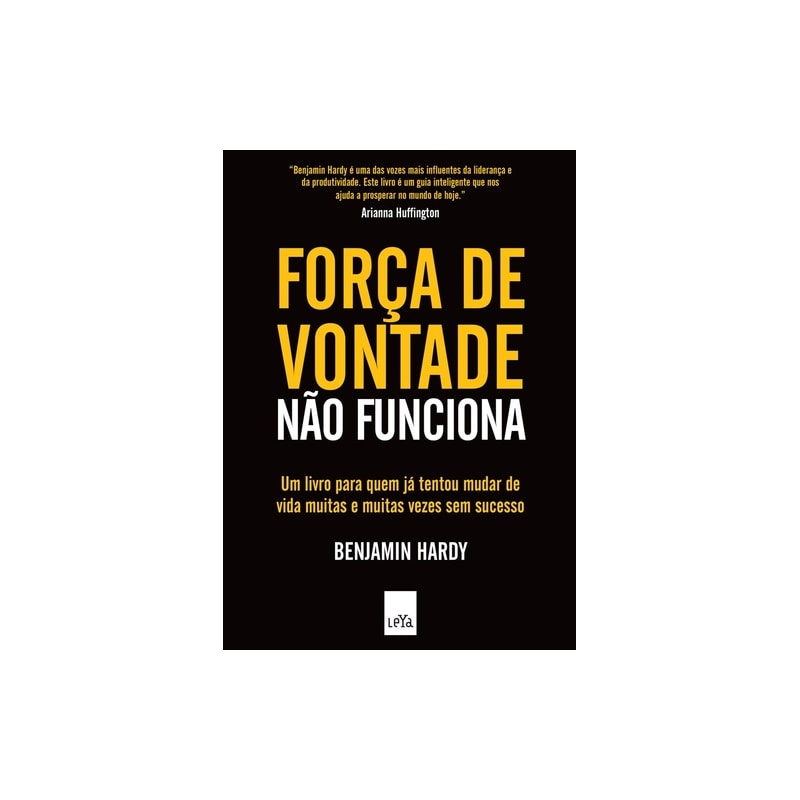 FORÇA DE VONTADE NÃO FUNCIONA