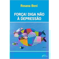FORCA! DIGA NAO A DEPRESSAO