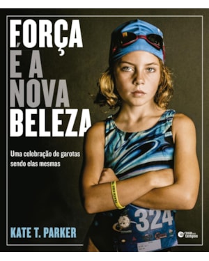 FORÇA É A NOVA BELEZA
