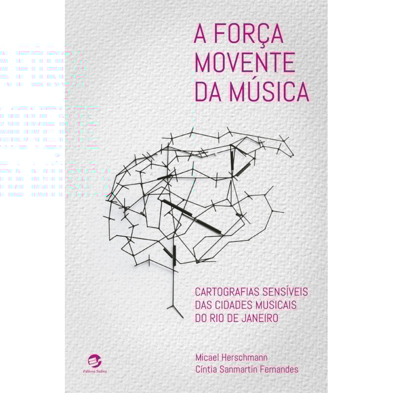 FORÇA MOVENTE DA MÚSICA, A