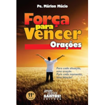 FORÇA PARA VENCER - ORAÇÕES