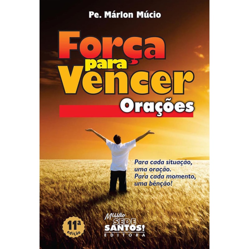 FORÇA PARA VENCER - ORAÇÕES
