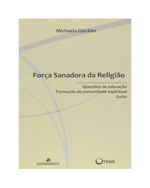 FORCA SANADORA DA RELIGIAO