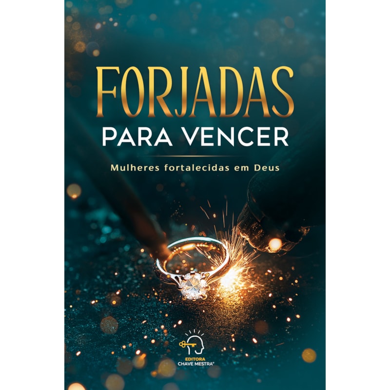 Forjadas para vencer: Mulheres fortalecidas em Deus