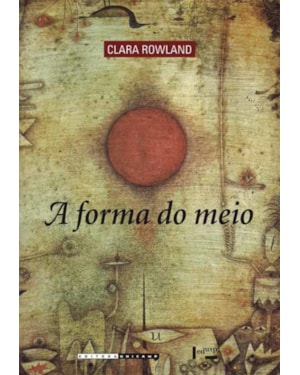 FORMA DO MEIO, A