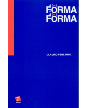 FORMA E A FORMA, A
