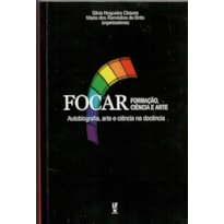 FORMAÇÃO, CIÊNCIA E ARTE: (AUTOBIOGRAFIA, ARTE E CIÊNCIA NA DOCÊNCIA)