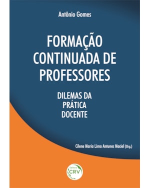 FORMAÇÃO CONTINUADA DE PROFESSORES: DILEMAS DA PRÁTICA DOCENTE