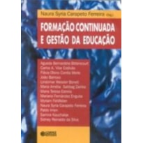 FORMAÇÃO CONTINUADA E GESTÃO DA EDUCAÇÃO