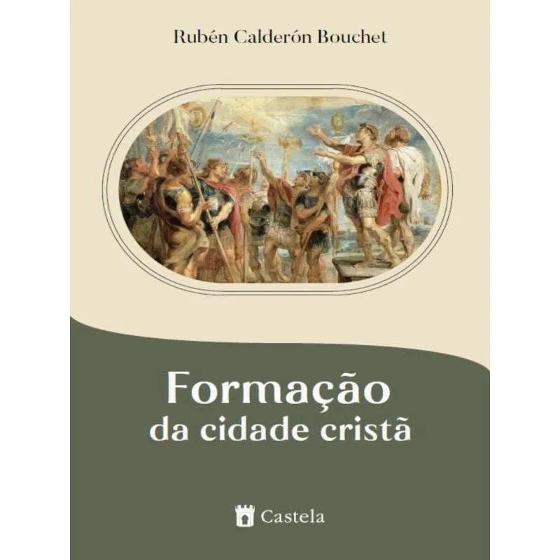 FORMAÇÃO DA CIDADE CRISTÃ