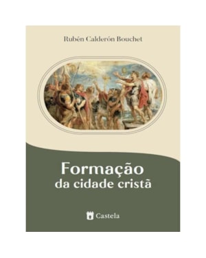 FORMAÇÃO DA CIDADE CRISTÃ