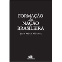 FORMAÇÃO DA NAÇÃO BRASILEIRA