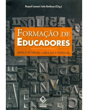 FORMAÇÃO DE EDUCADORES: ARTES E TÉCNICAS - CIÊNCIAS E POLÍTICAS