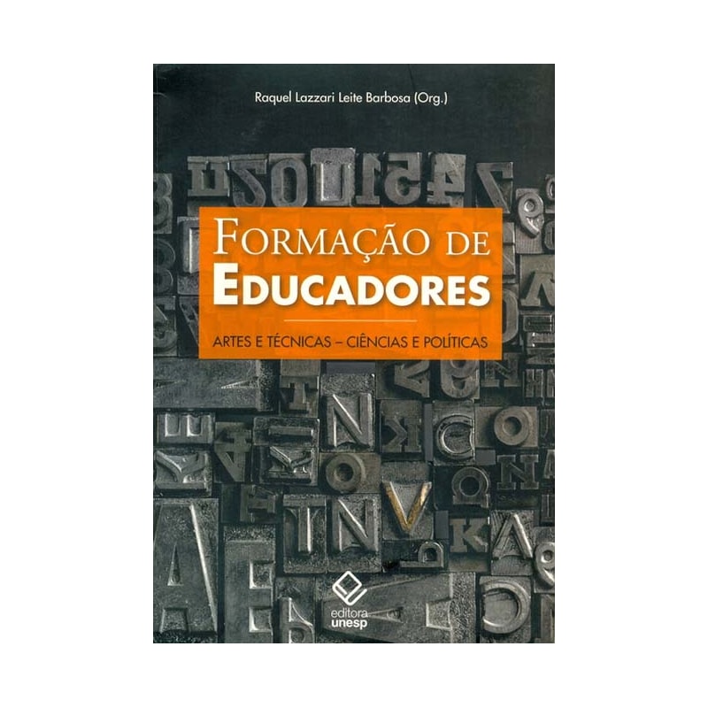 FORMAÇÃO DE EDUCADORES: ARTES E TÉCNICAS - CIÊNCIAS E POLÍTICAS