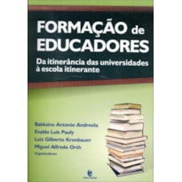FORMACAO DE EDUCADORES - DA ITINERANCIA DAS UNIVERSIDADES A ESCOLA ITINERAN - 1