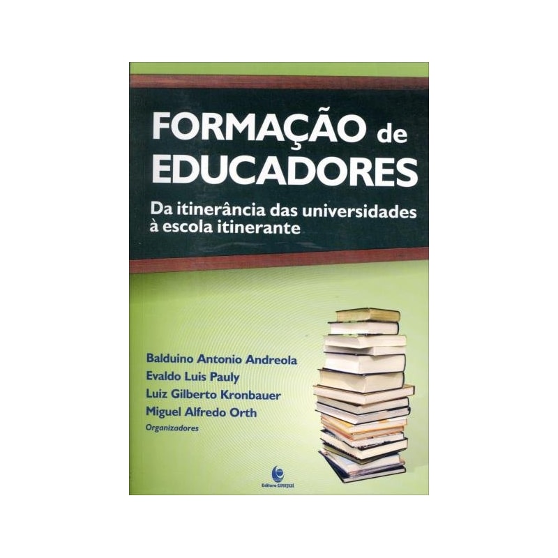 FORMACAO DE EDUCADORES - DA ITINERANCIA DAS UNIVERSIDADES A ESCOLA ITINERAN - 1