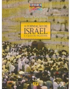 FORMACAO DE ISRAEL E A QUESTAO PALESTINA - 1ª