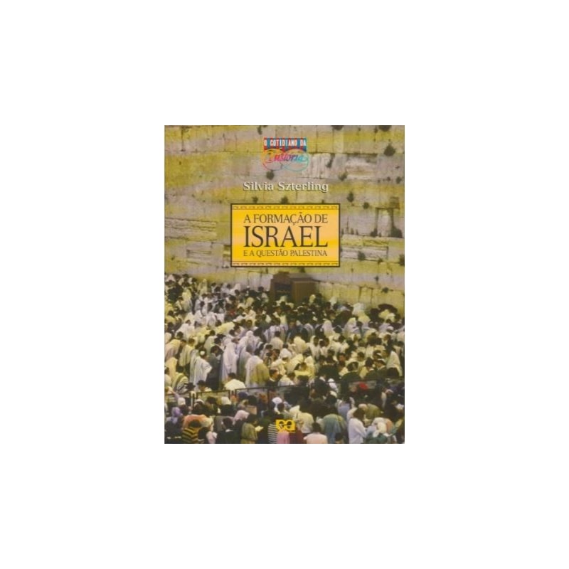 FORMACAO DE ISRAEL E A QUESTAO PALESTINA - 1ª
