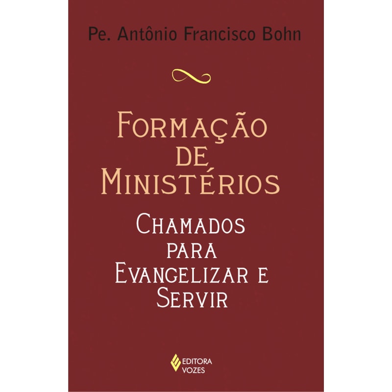 FORMAÇÃO DE MINISTÉRIOS - CHAMADOS PARA EVANGELIZAR E SERVIR