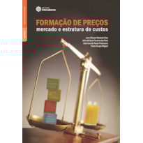 FORMAÇÃO DE PREÇOS:: MERCADO E ESTRUTURA DE CUSTOS