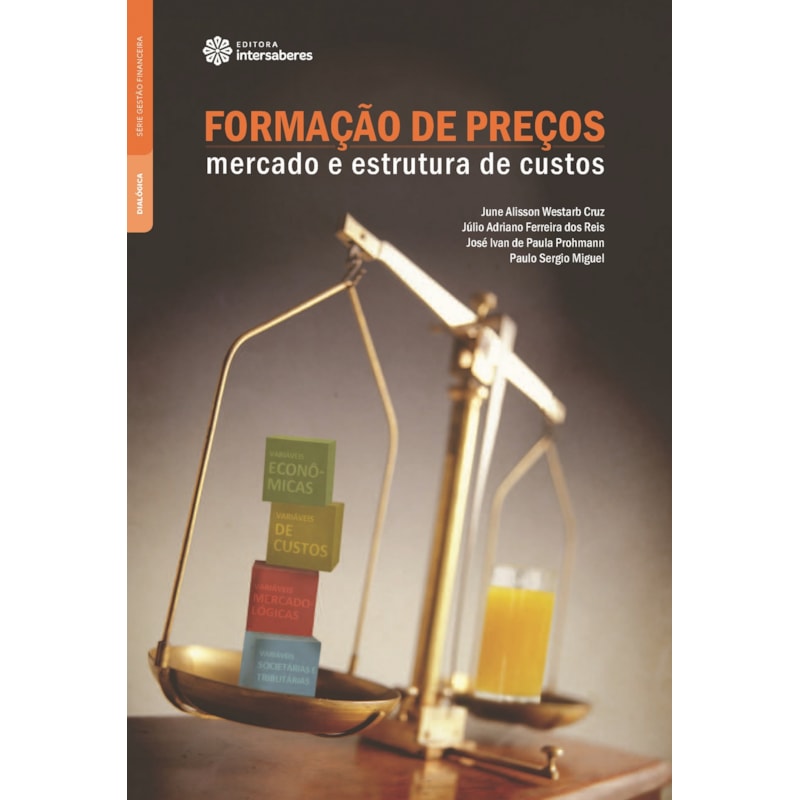 FORMAÇÃO DE PREÇOS:: MERCADO E ESTRUTURA DE CUSTOS