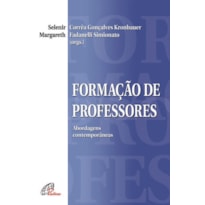 FORMAÇÃO DE PROFESSORES: ABORDAGENS CONTEMPORÂNEAS