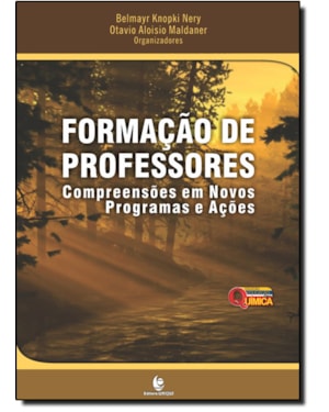 FORMACAO DE PROFESSORES - COMPREENCOES EM NOVOS PROGRAMAS E ACOES - 1ª