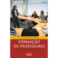 FORMAÇÃO DE PROFESSORES: DA FUNÇÃO DE ENSINAR AO RESGATE DA EDUCAÇÃO