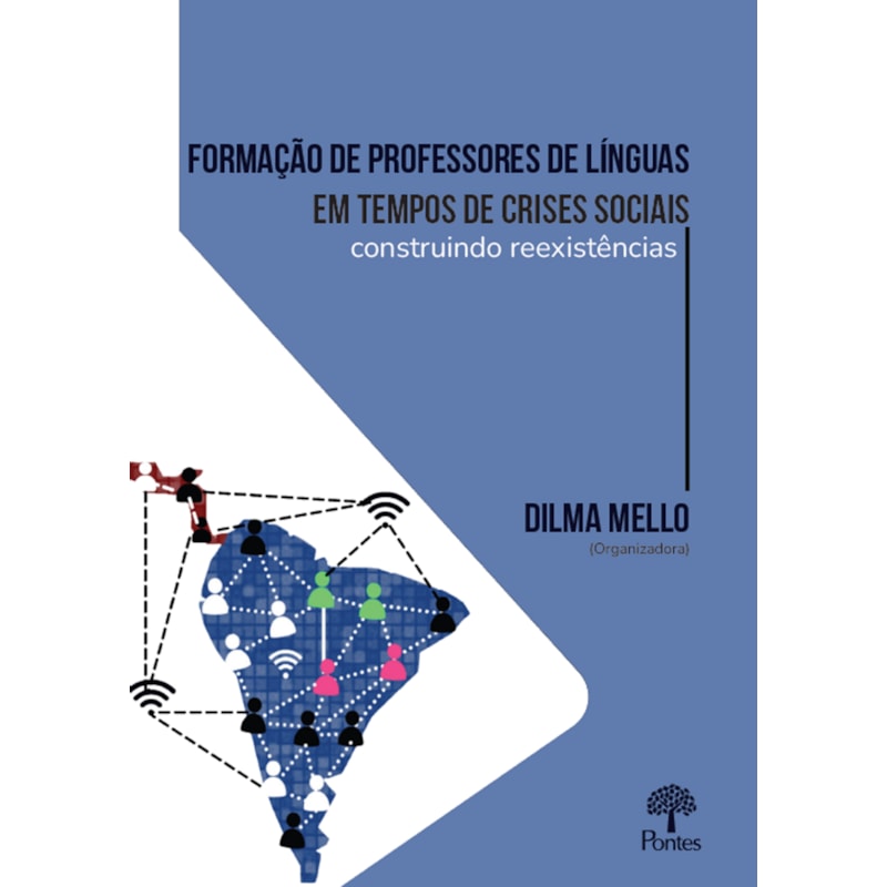 FORMAÇÃO DE PROFESSORES DE LÍNGUAS EM TEMPOS DE CRISES SOCIAIS
