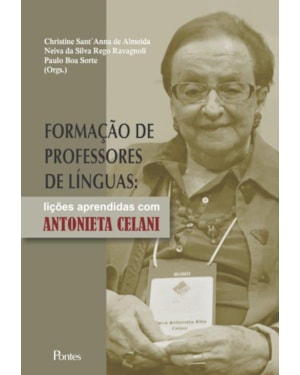 FORMAÇÃO DE PROFESSORES DE LÍNGUAS - LIÇÕES APRENDIDAS COM ANTONIETA CELANI
