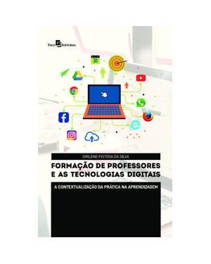 Formação de professores e as tecnologias digitais: a contextualização da prática na aprendizagem