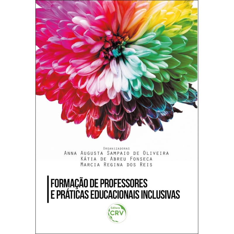 FORMAÇÃO DE PROFESSORES E PRÁTICAS EDUCACIONAIS INCLUSIVAS