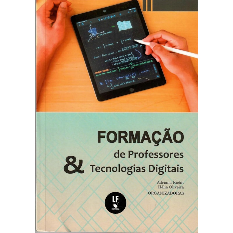 FORMAÇÃO DE PROFESSORES E TECNOLOGIAS DIGITAIS