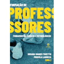 FORMAÇÃO DE PROFESSORES:: FUNDAMENTOS TEÓRICOS E METODOLÓGICOS