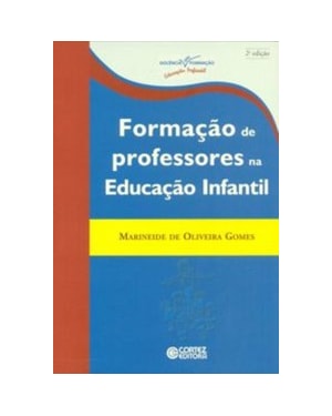 FORMAÇÃO DE PROFESSORES NA EDUCAÇÃO INFANTIL