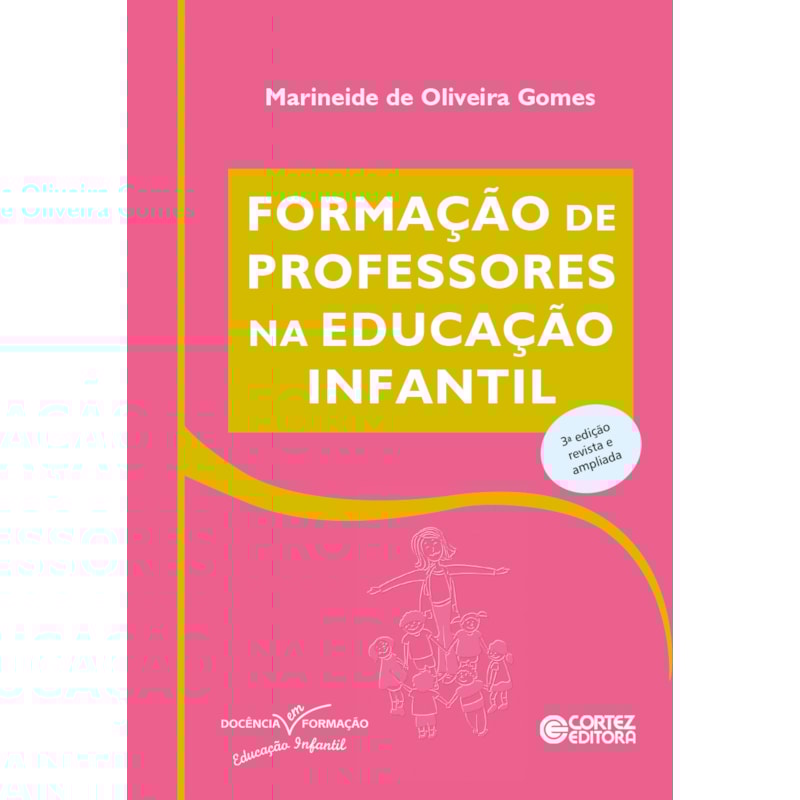 FORMAÇÃO DE PROFESSORES NA EDUCAÇÃO INFANTIL
